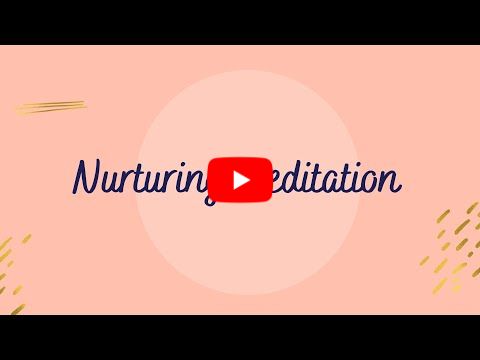 Nurturing Meditation