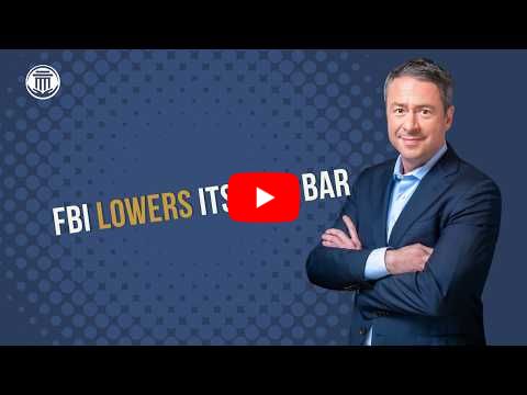 9.9.26 The FBI Lowers Its Own Bar