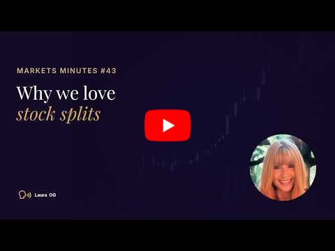 Why We Love Stock Splits | Market Minute #41