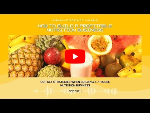 Our Key Strategies When Building a 7-Figure Nutrition Business