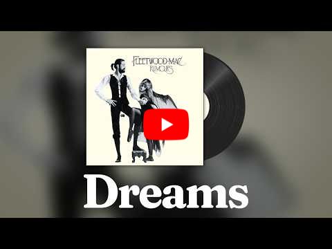Fleetwood Mac - Dreams (Official Vinyl Video)