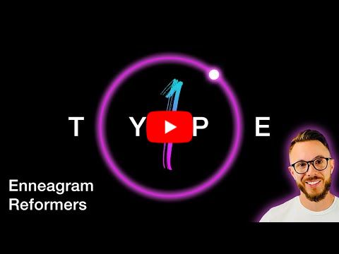 Enneagram Type 1s Explained - A Complete Guide