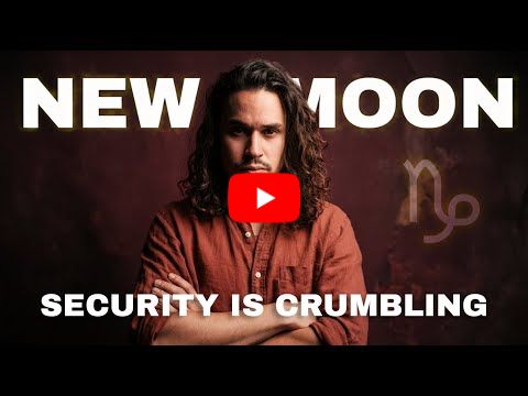 The Security Is Crumbling | New Moon in Capricorn (Jan 18, 2026)
