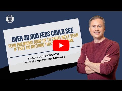 11.17 FEHB ALERT: 30,000 Feds Facing Huge 2026 Premium Spikes-Check Your Plan NOW