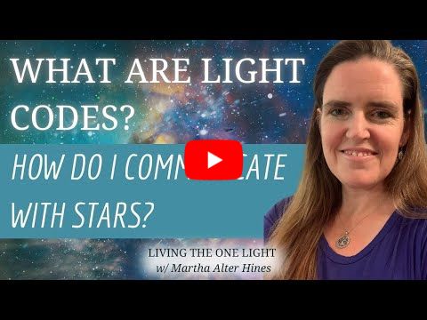 What Are Light Codes? And How Do I Communicate With Stars? Channeled Message From Gaia For YOU...