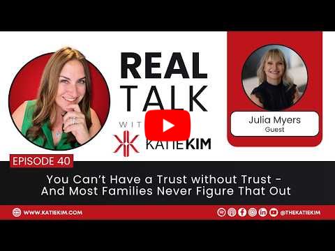 EP 40: You Can't Have a Trust without Trust - And Most Families Never Figure That Out