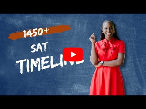 How to Score a 1450+ on the SAT: The Perfect Timeline