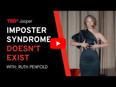 Imposter Syndrome Doesn't Exist | Ruth Penfold | TEDxJasper