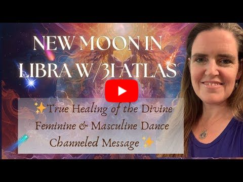 🌑 New Moon in Libra w/ 3I/Atlas ✨ True Healing of the Divine Feminine & Masculine Dance Channeling