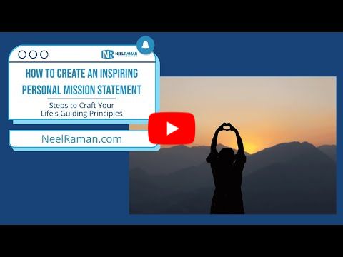 [1-Minute Video] How to Create an Inspiring Personal Mission Statement