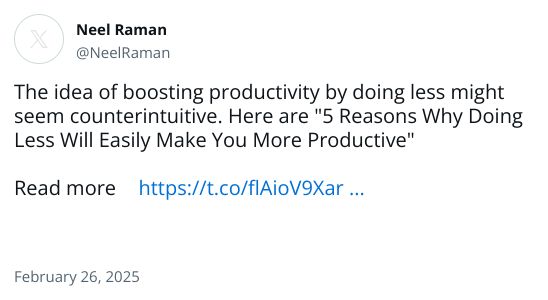 The idea of boosting productivity by doing less might seem counterintuitive. Here are 