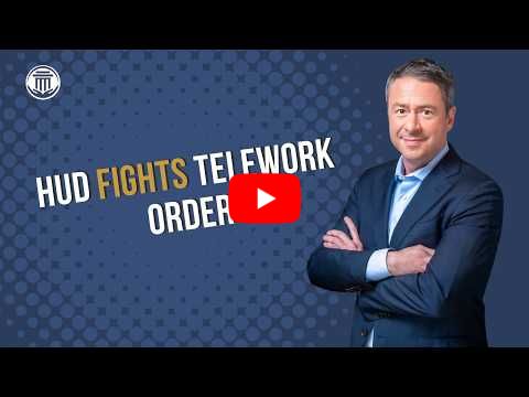 3.20 HUD Fights Telework Order