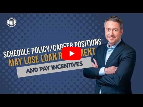 2.11 Schedule Policy/Career Positions May Lose Loan Repayment and Pay Incentives