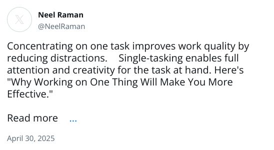 Concentrating on one task improves work quality by reducing distractions. 💡 Single-tasking enables full attention and creativity for the task at hand. Here's 