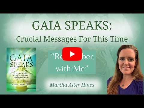 GAIA SPEAKS: Crucial Messages For This Time - Part One - 