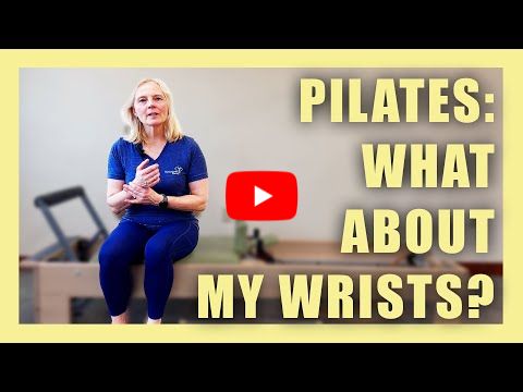 Troubleshooting Wrist Weakness During Pilates | Classical Pilates