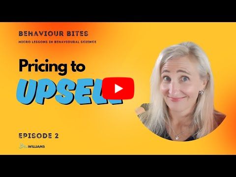 Pricing to upsell, understanding customers, analysis can mislead: Behaviour Bites Ep 2