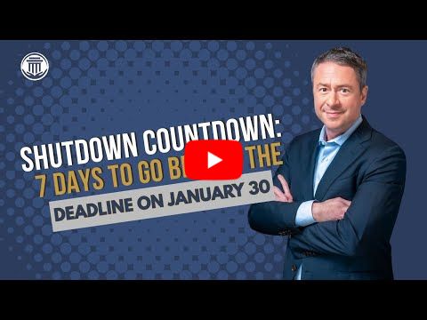1.23 Shutdown Countdown: 7 Days to Go Before the Deadline on January 30.