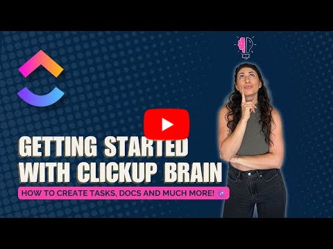 🧠 Getting Started with ClickUp Brain ✨