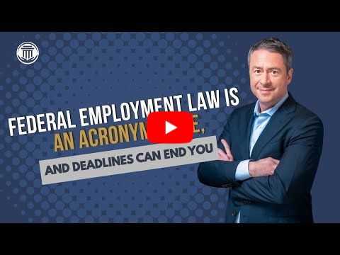 1.15 Federal Employment Law is Different from Employment Law