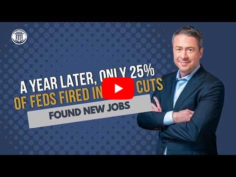 4.23 A Year Later, Only 25% of Feds Fired in DOGE Cuts Found New Jobs
