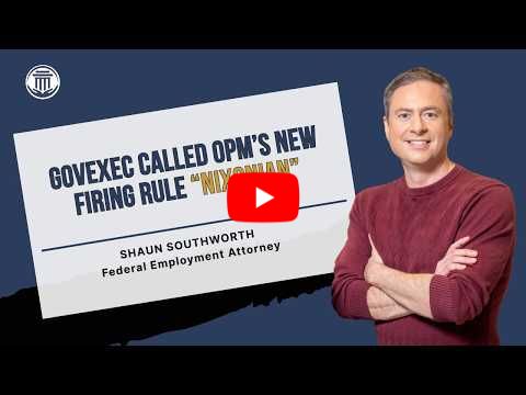 7.17.26 GovExec Called OPM's New Firing Rule 
