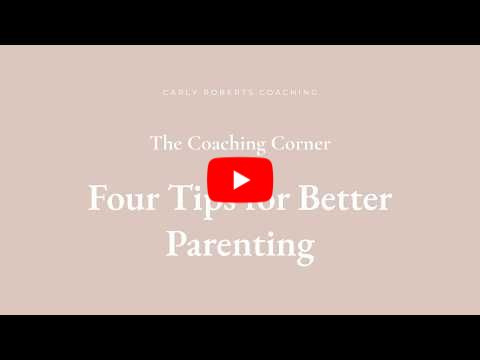Four Tips for Better Parenting