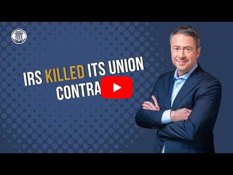 3.3 IRS Killed Its Union Contract