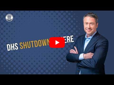 2.17 DHS Shutdown is Here - Many of You May be Working Right Now Without Pay