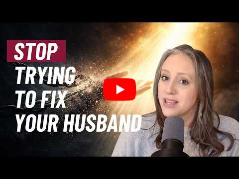 Reality Discipline in Marriage (Stop Trying to Fix Your Husband)