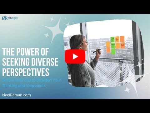[1-Minute Video] The Power of Seeking Diverse Perspectives