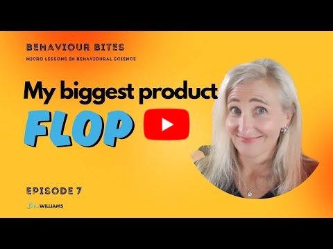 My biggest flop: Behaviour Bites Episode 7