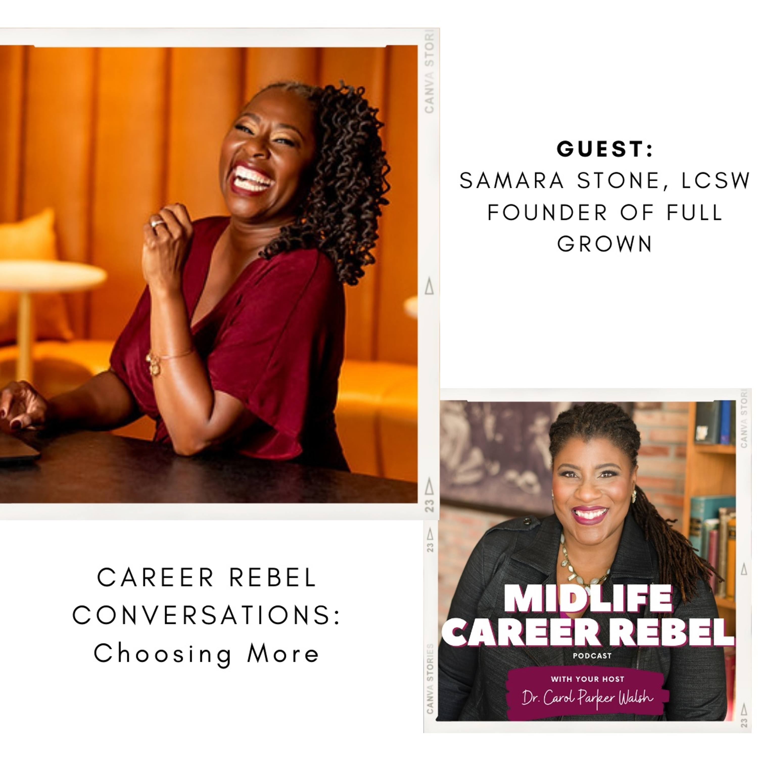 Choosing More with Samara Stone - Episode #16