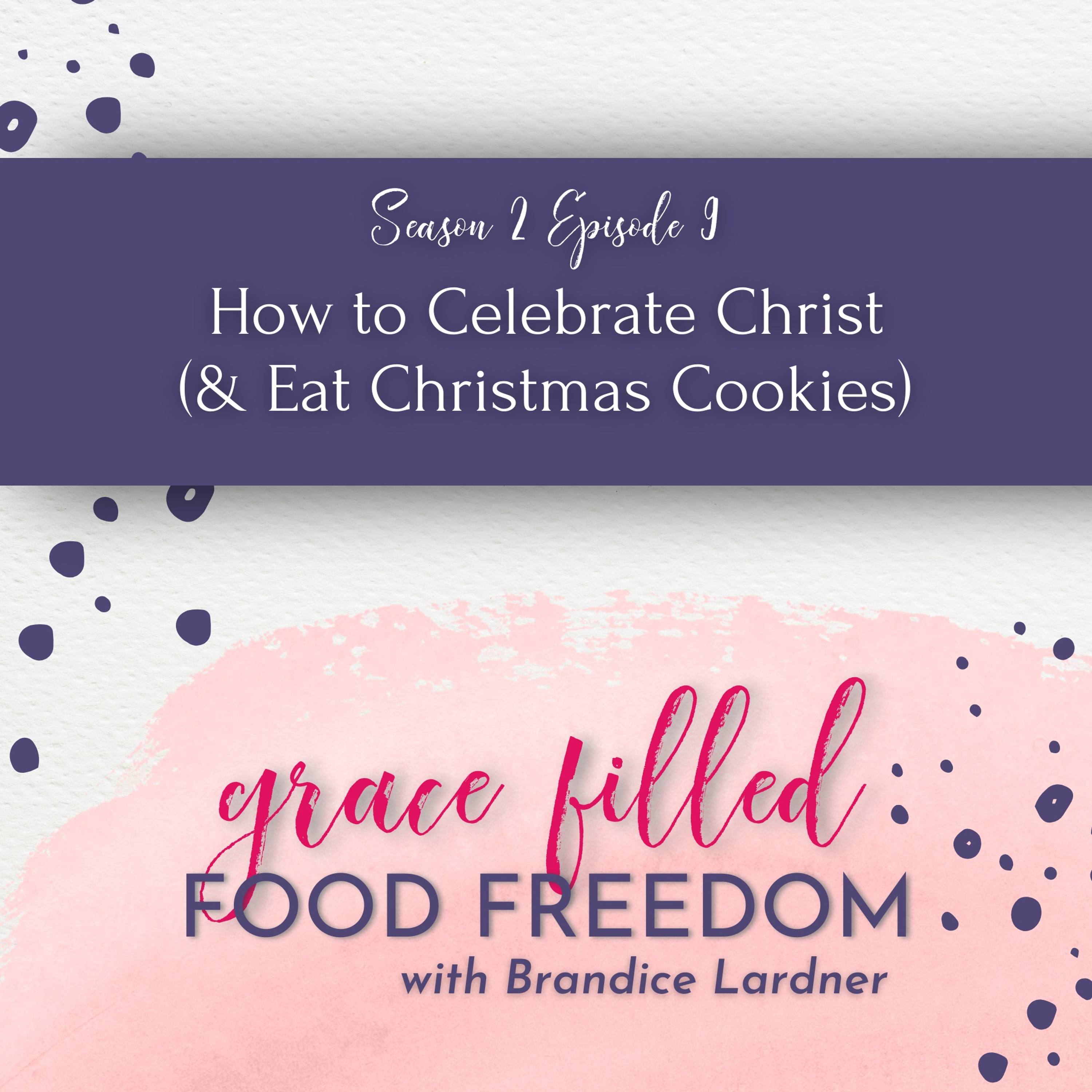 [Encore] How to Celebrate Christ (& Eat Christmas Cookies) episode artwork