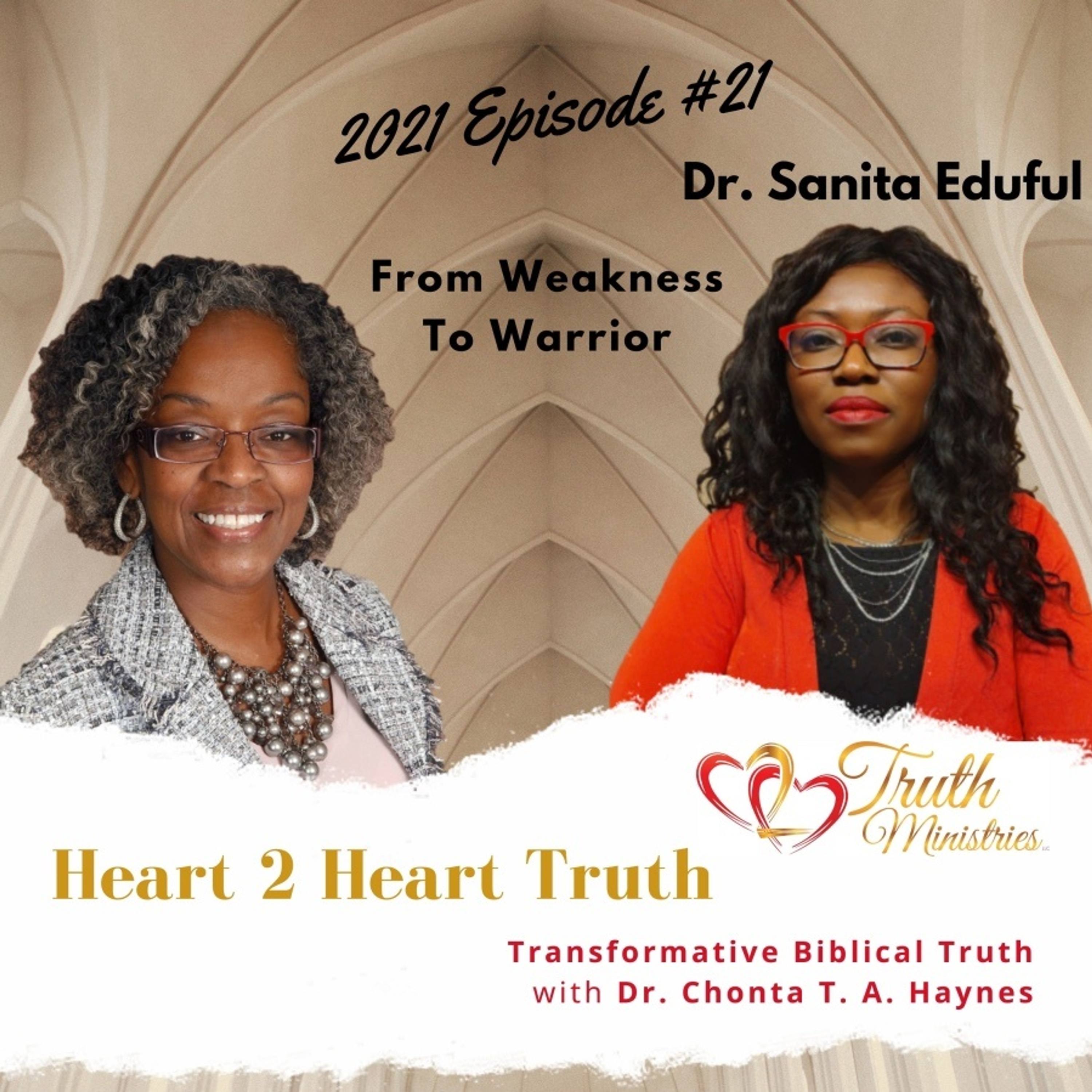 Episode #21 Dr. Sanita Eduful - From Weakness to Warrior episode artwork