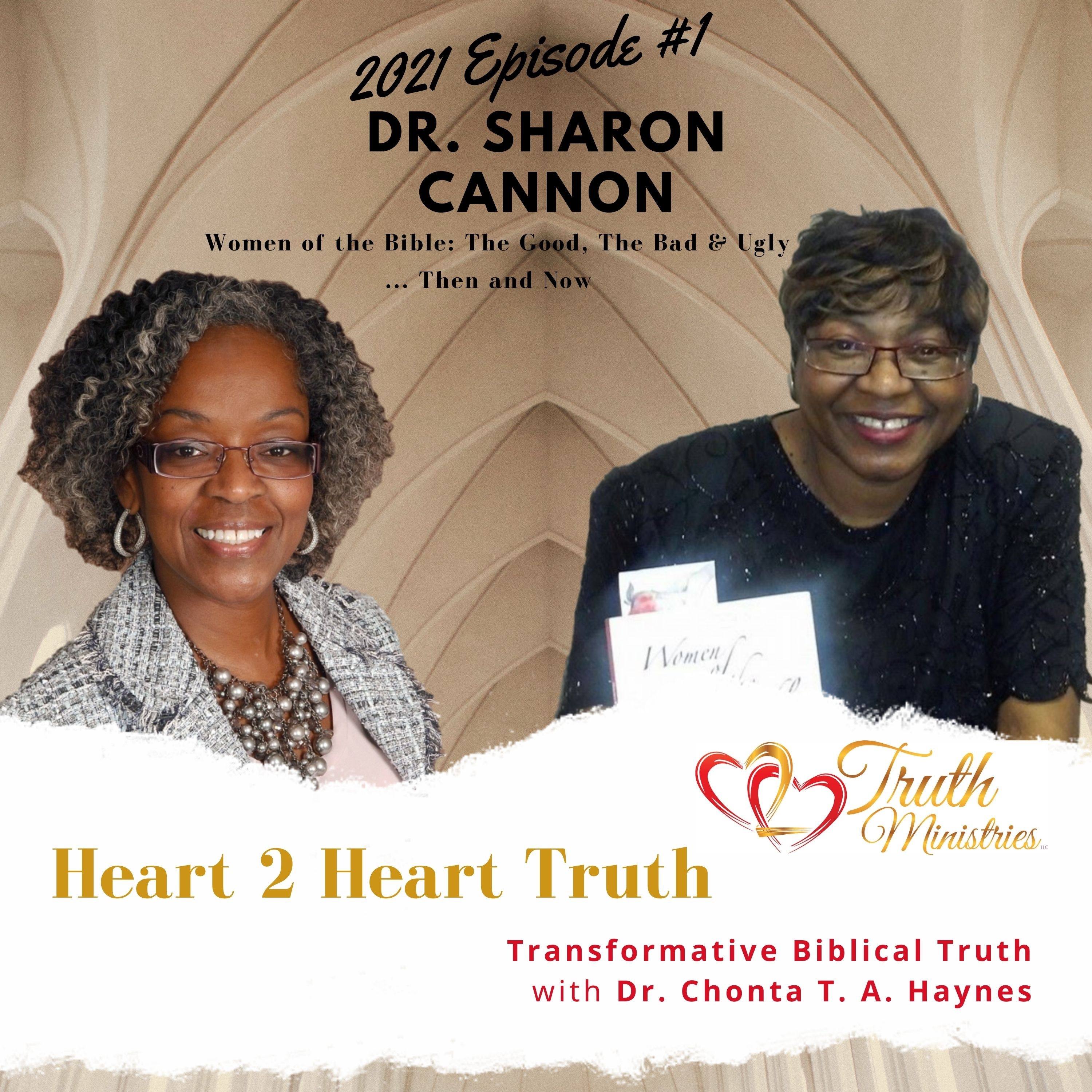 Sharon Cannon - Women of the Bible: The Good, The Bad & Ugly ... Then and Now [Podcast] episode artwork