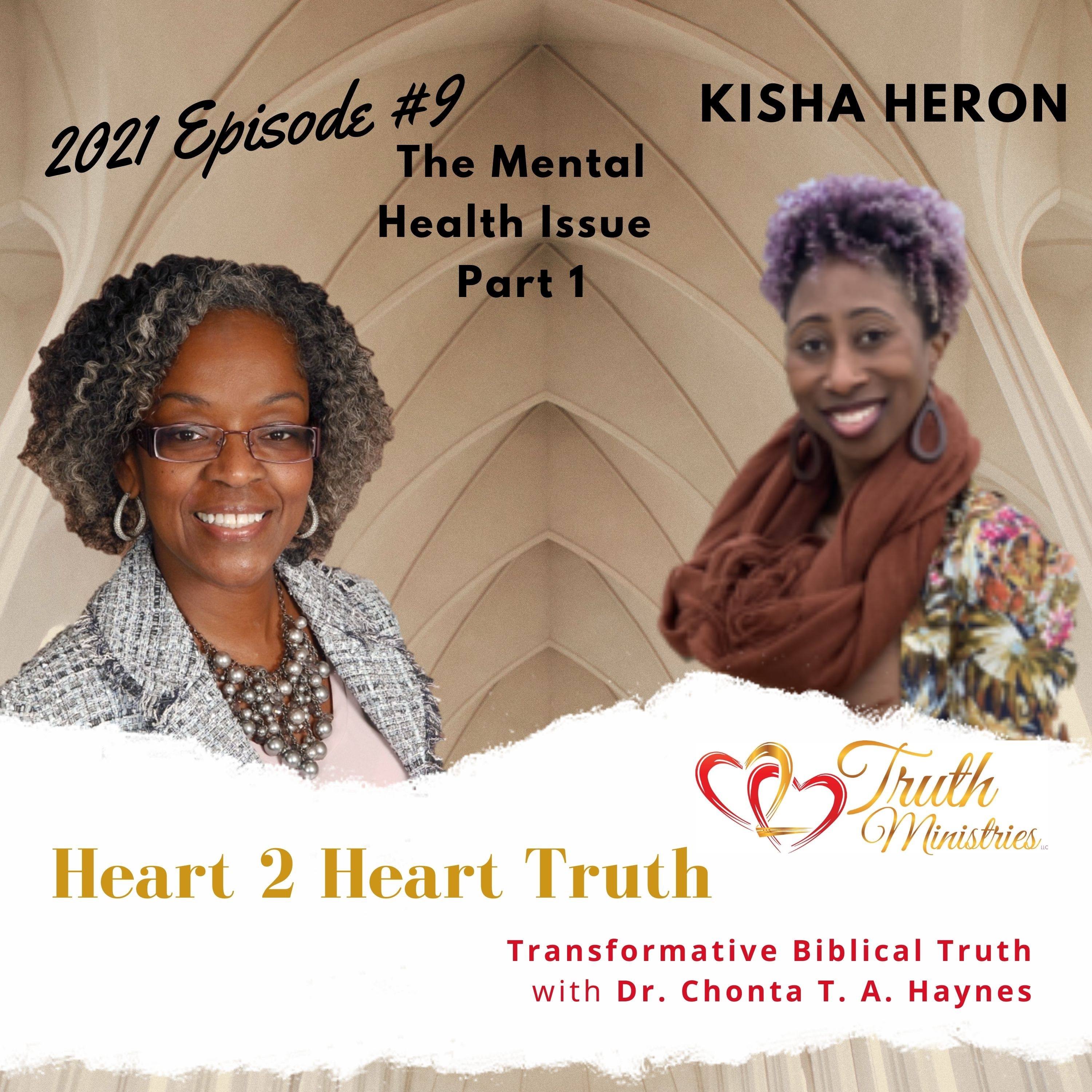 Episode #9 Kisha Heron - The Mental Health Issue part 1 episode artwork