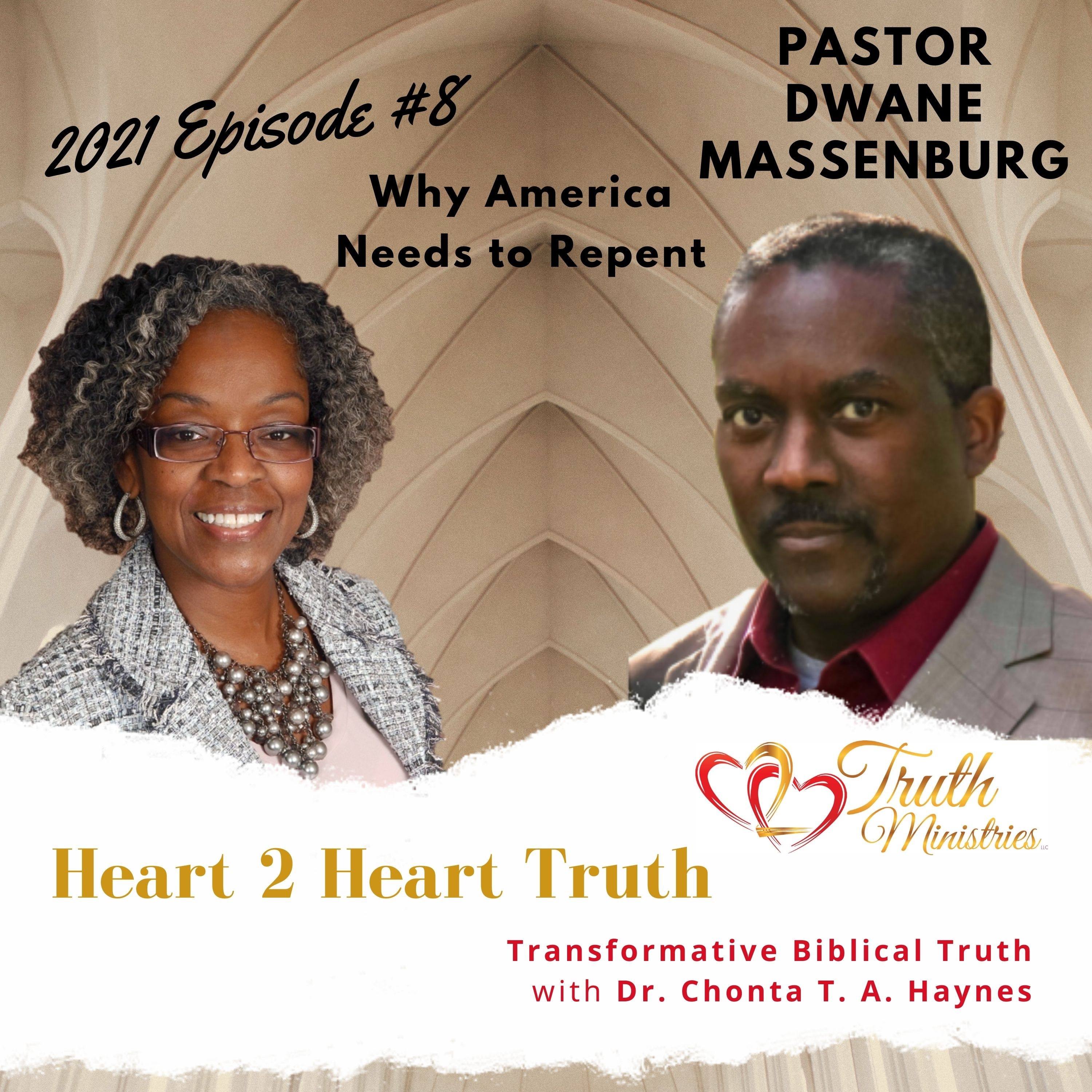 Episode #8 Pastor Dwane Massenburg - Why America Needs to Repent episode artwork