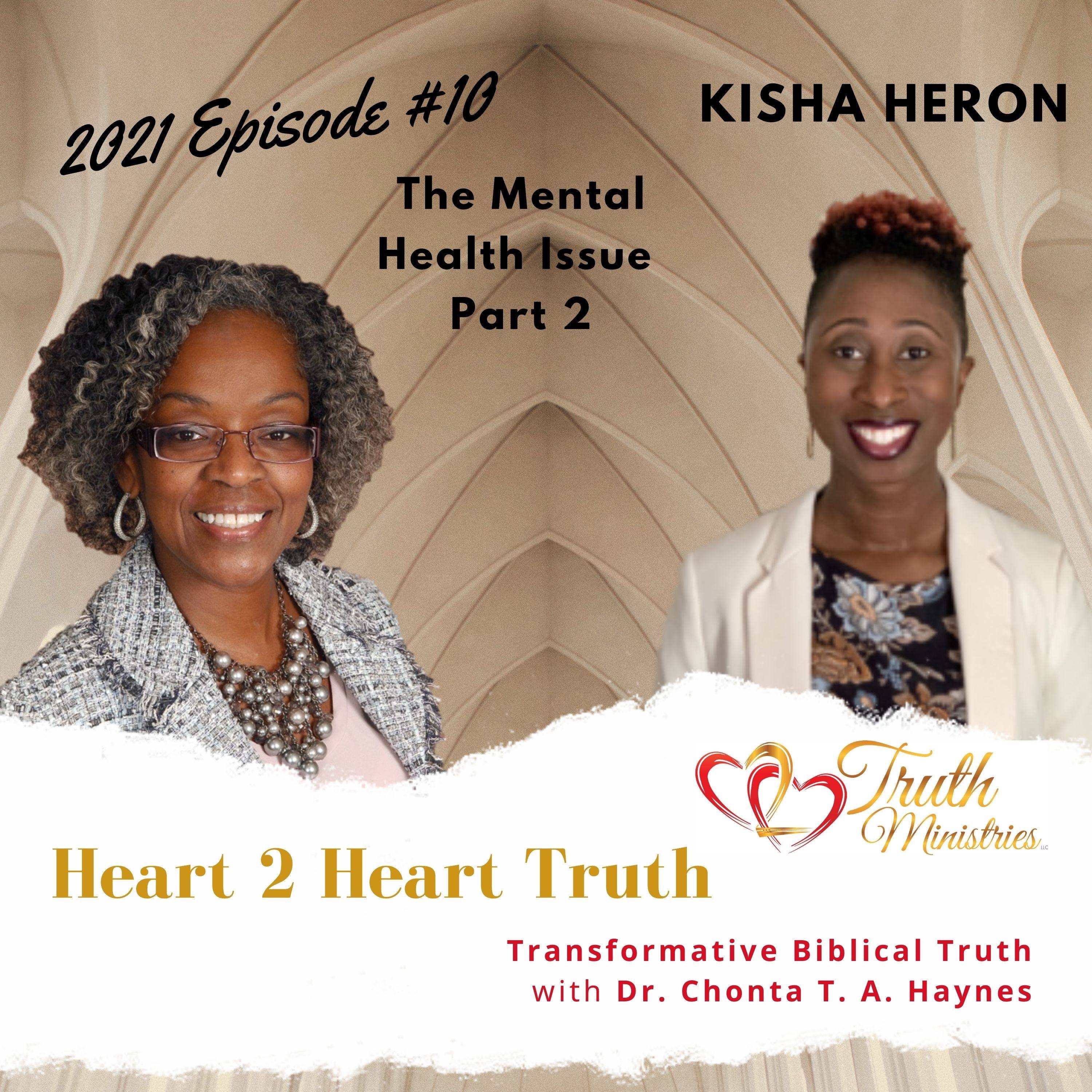 Episode #10 Kisha Heron - The Mental Health Issue part 2 episode artwork