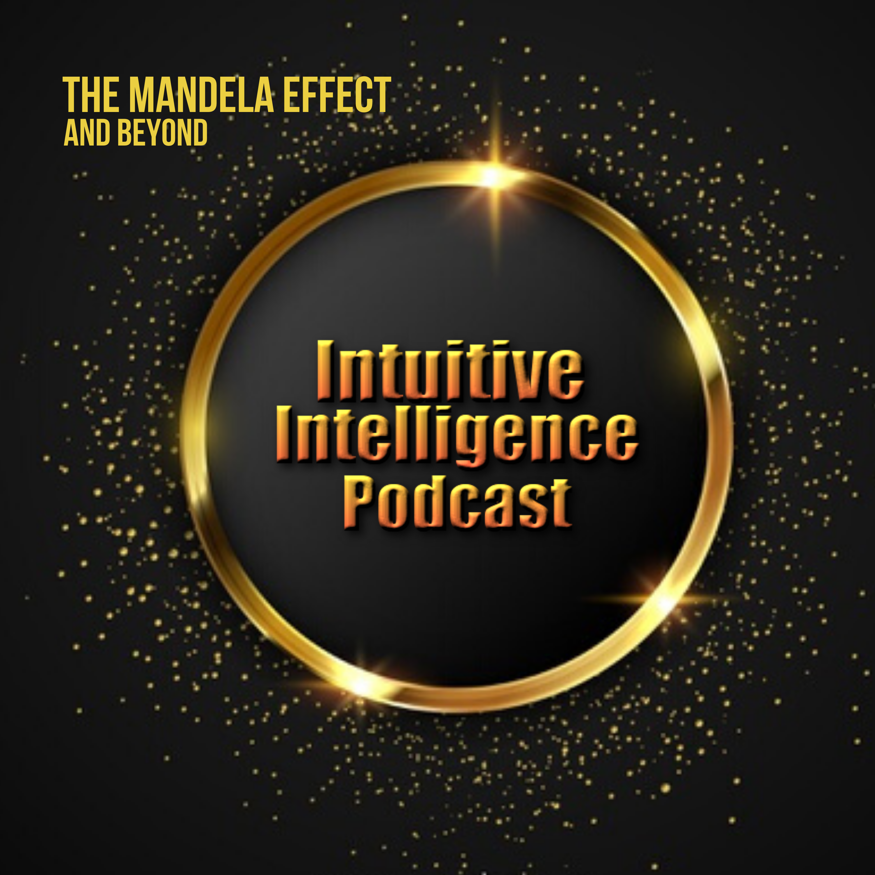 The Mandela Effect and Beyond Podcast episode artwork