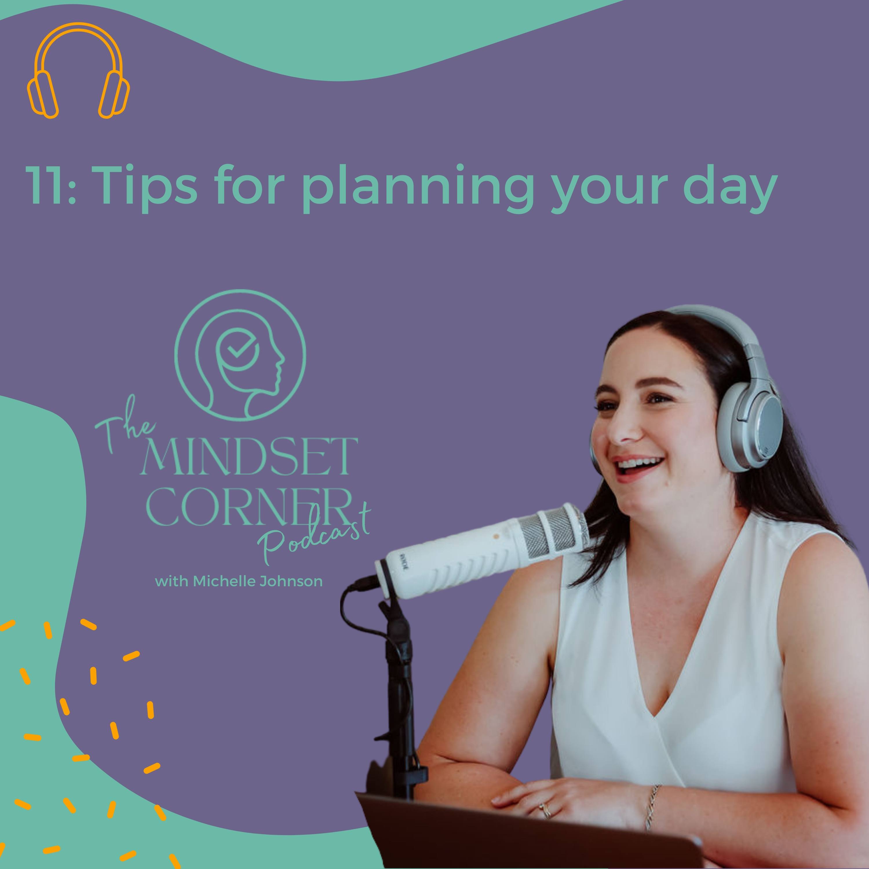11 Seven Tips for Planning your Day