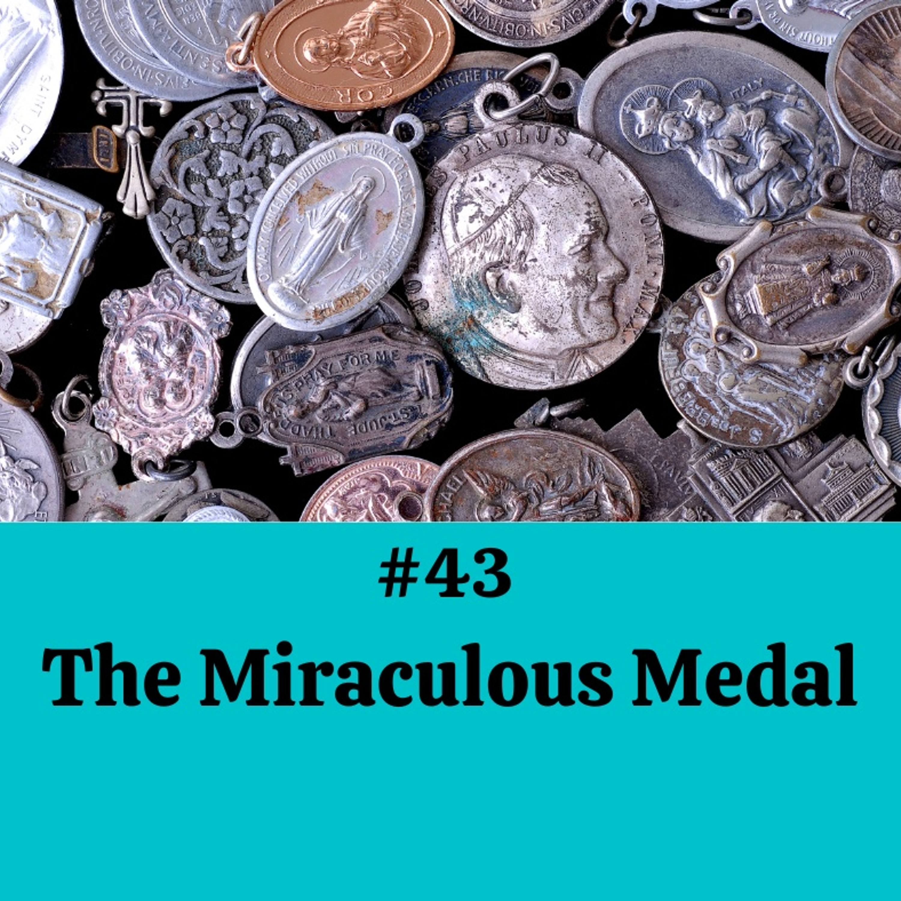#43 The Miraculous Medal episode artwork