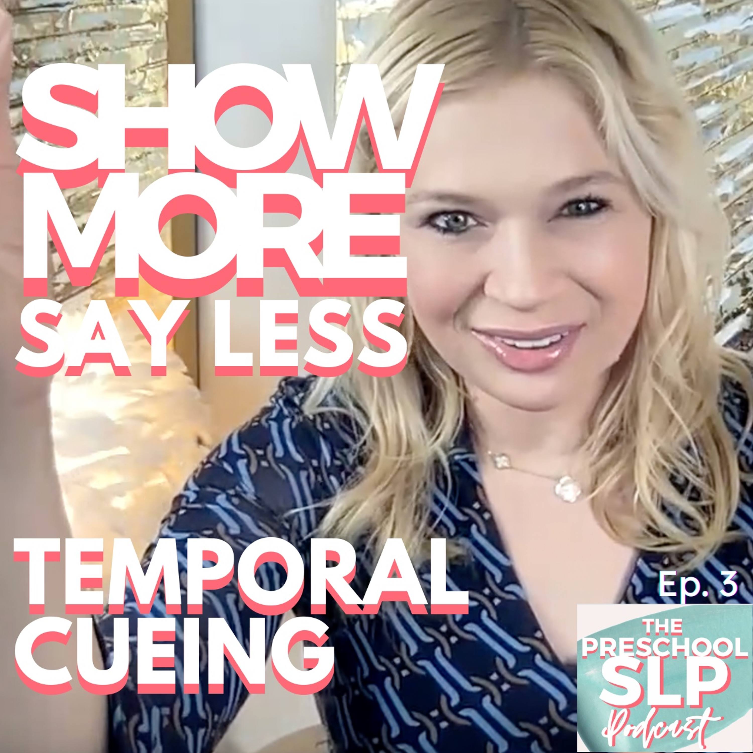 3. Less Words, More Action: Let's Talk Temporal Cueing! episode artwork
