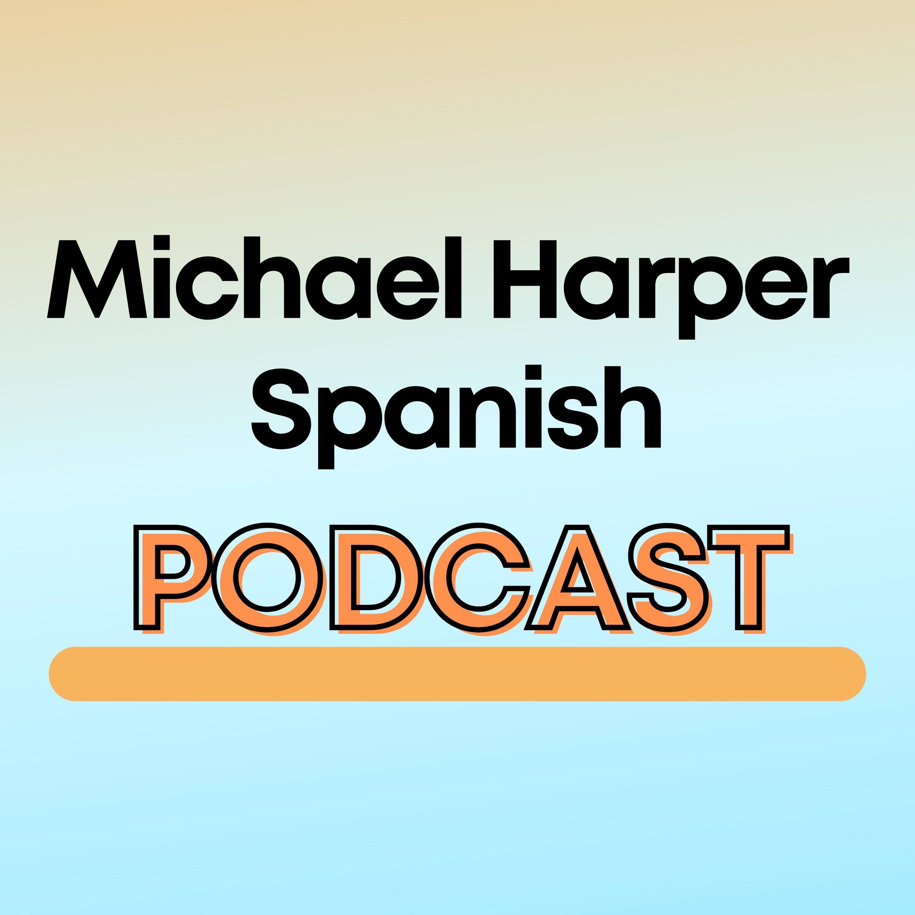 Ep. 3 - How shifting your mindset can help you learn Spanish faster