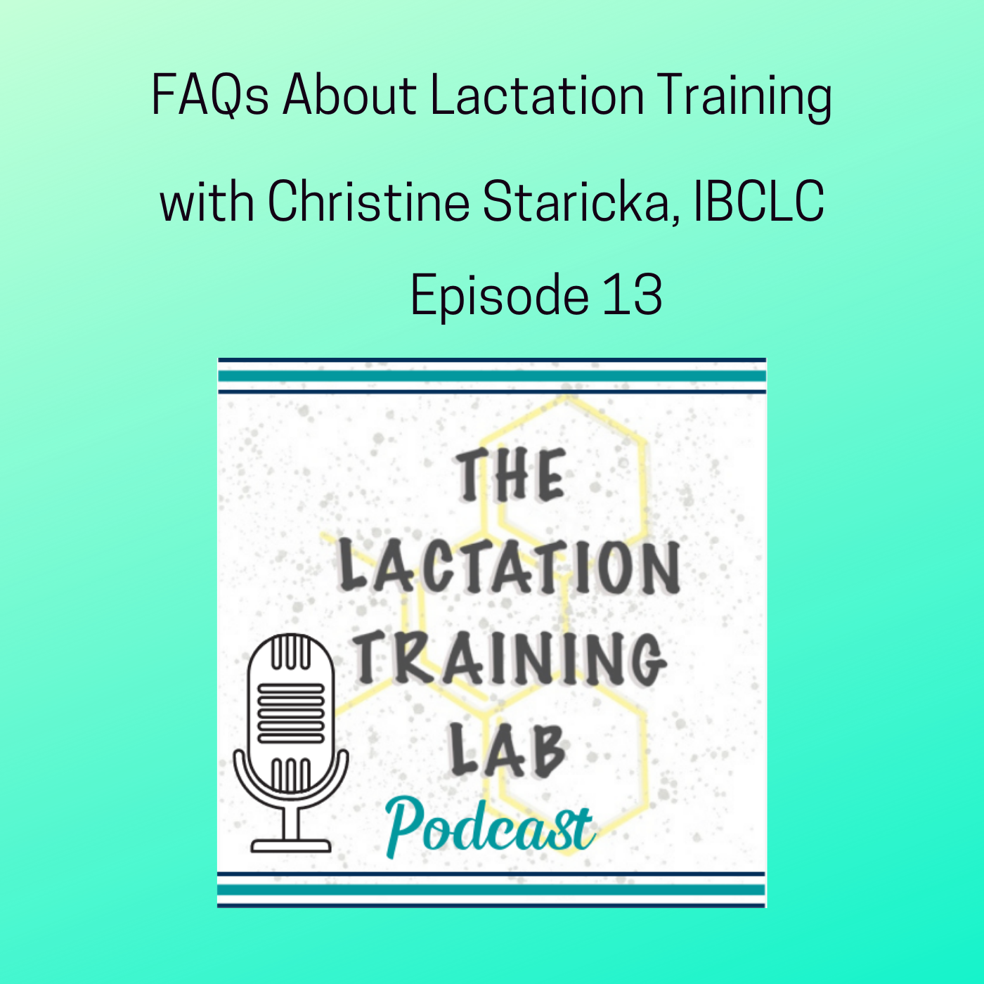 The Lactation Training Lab Podcast