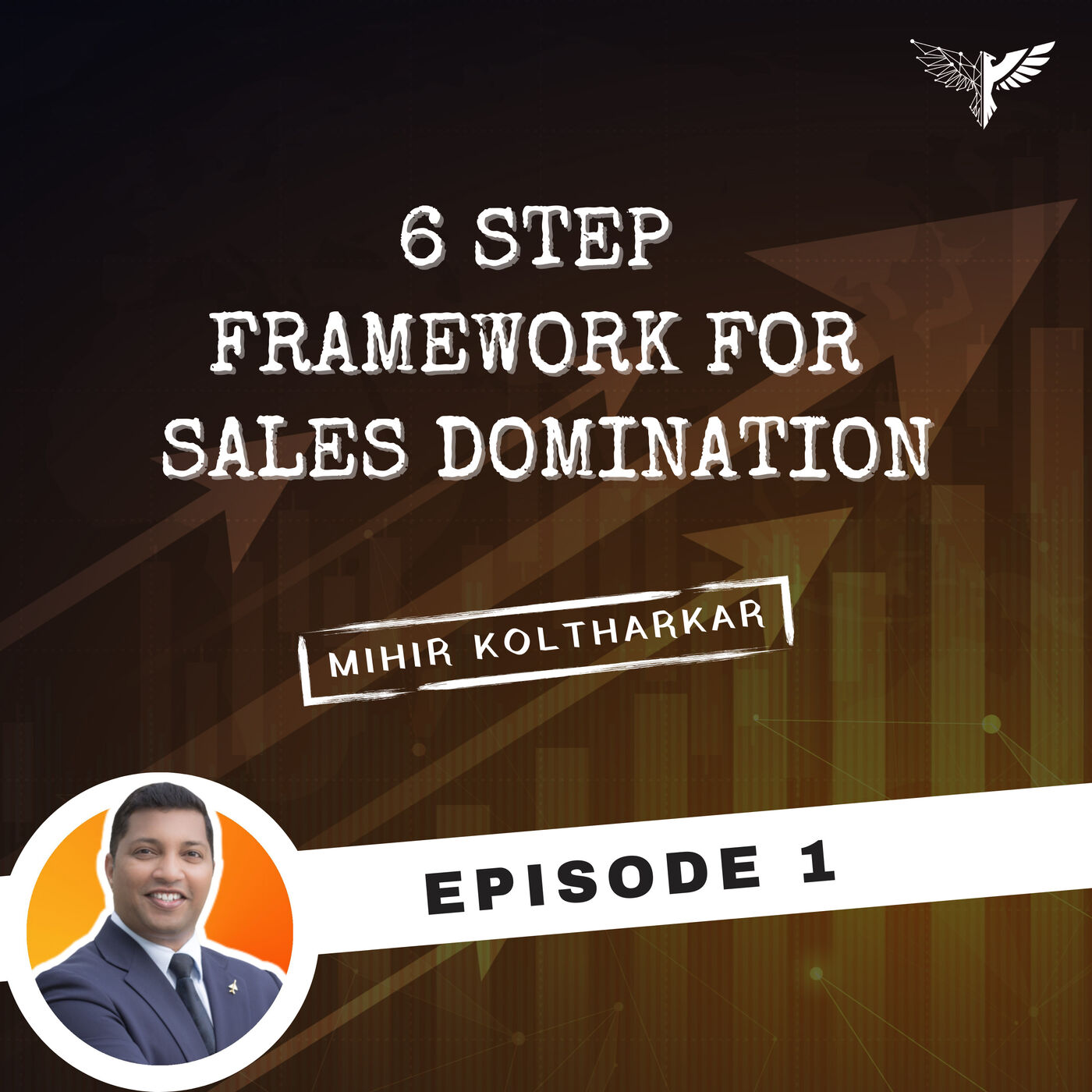 6 Step Framework For Sales Domination