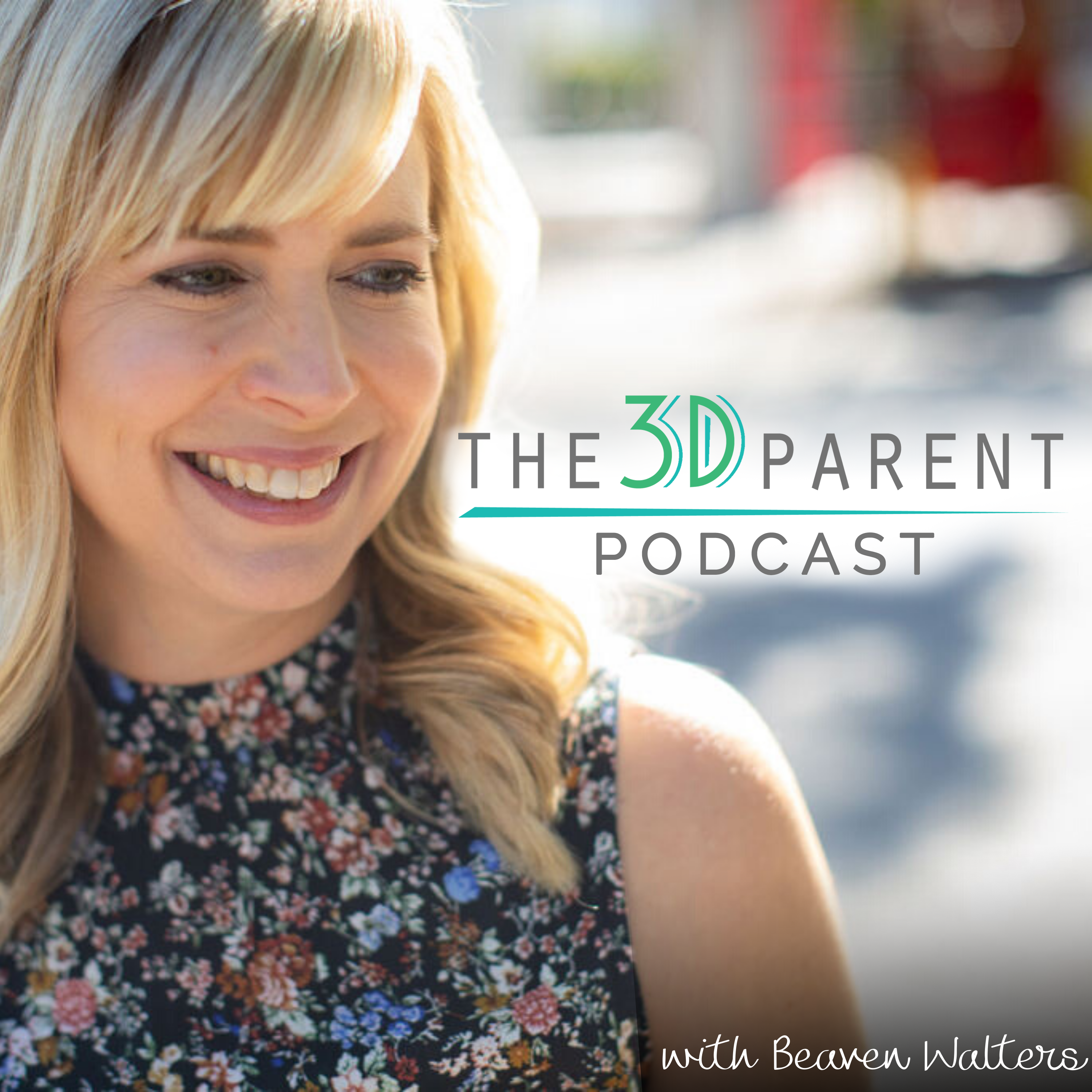 The 3D Parent Podcast