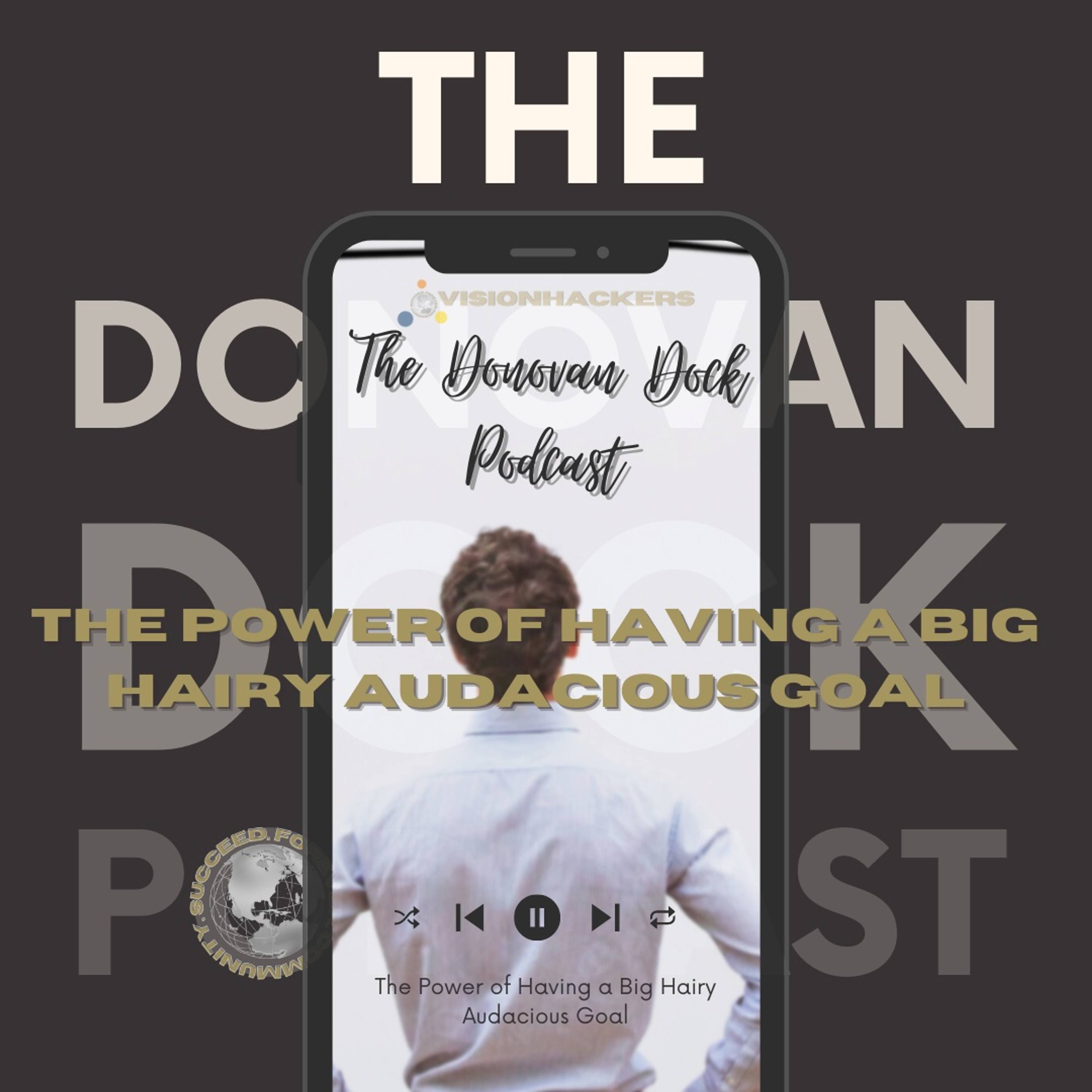 The Power Of Having a Big Hairy Audacious Goal episode artwork