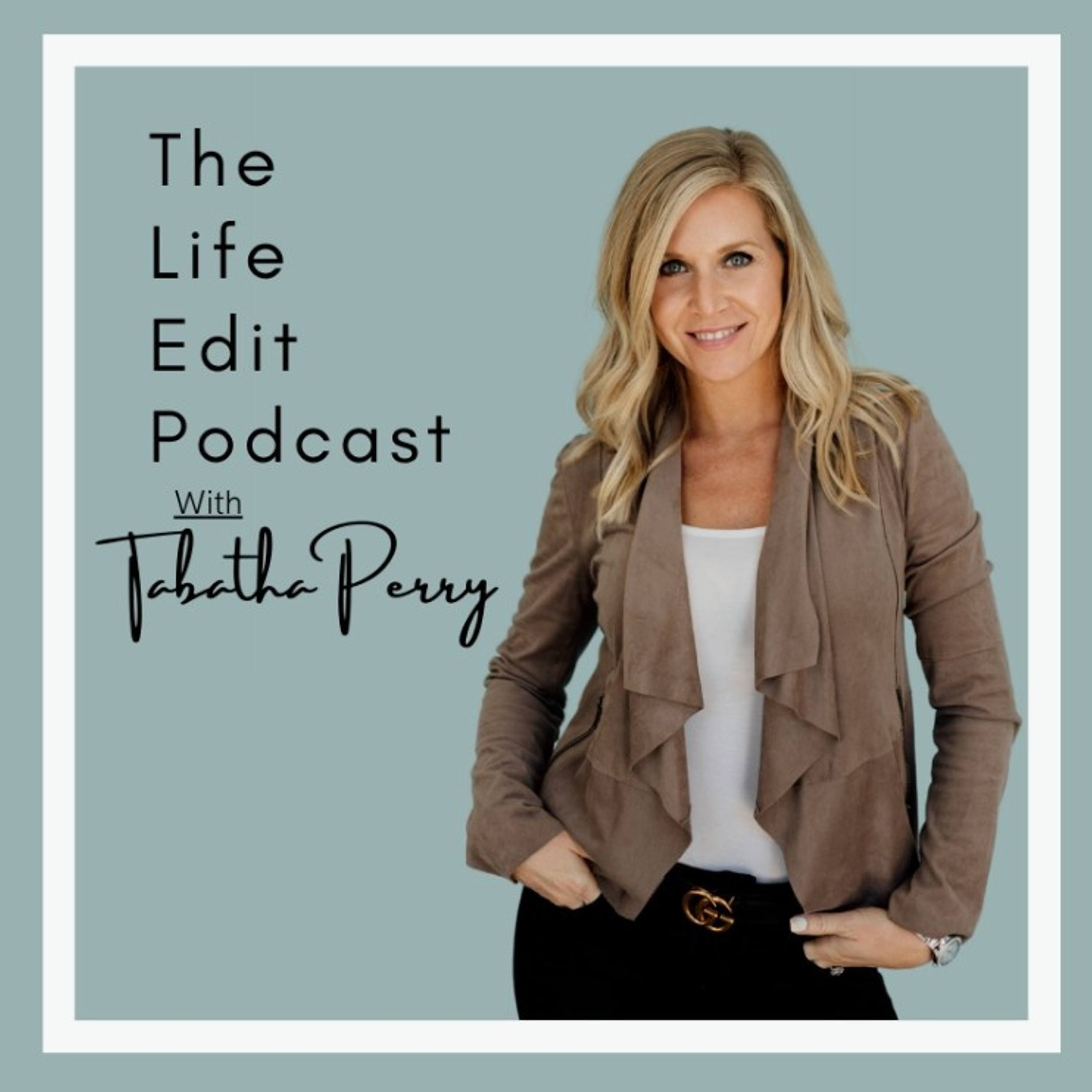 The Life Edit with Tabatha Perry