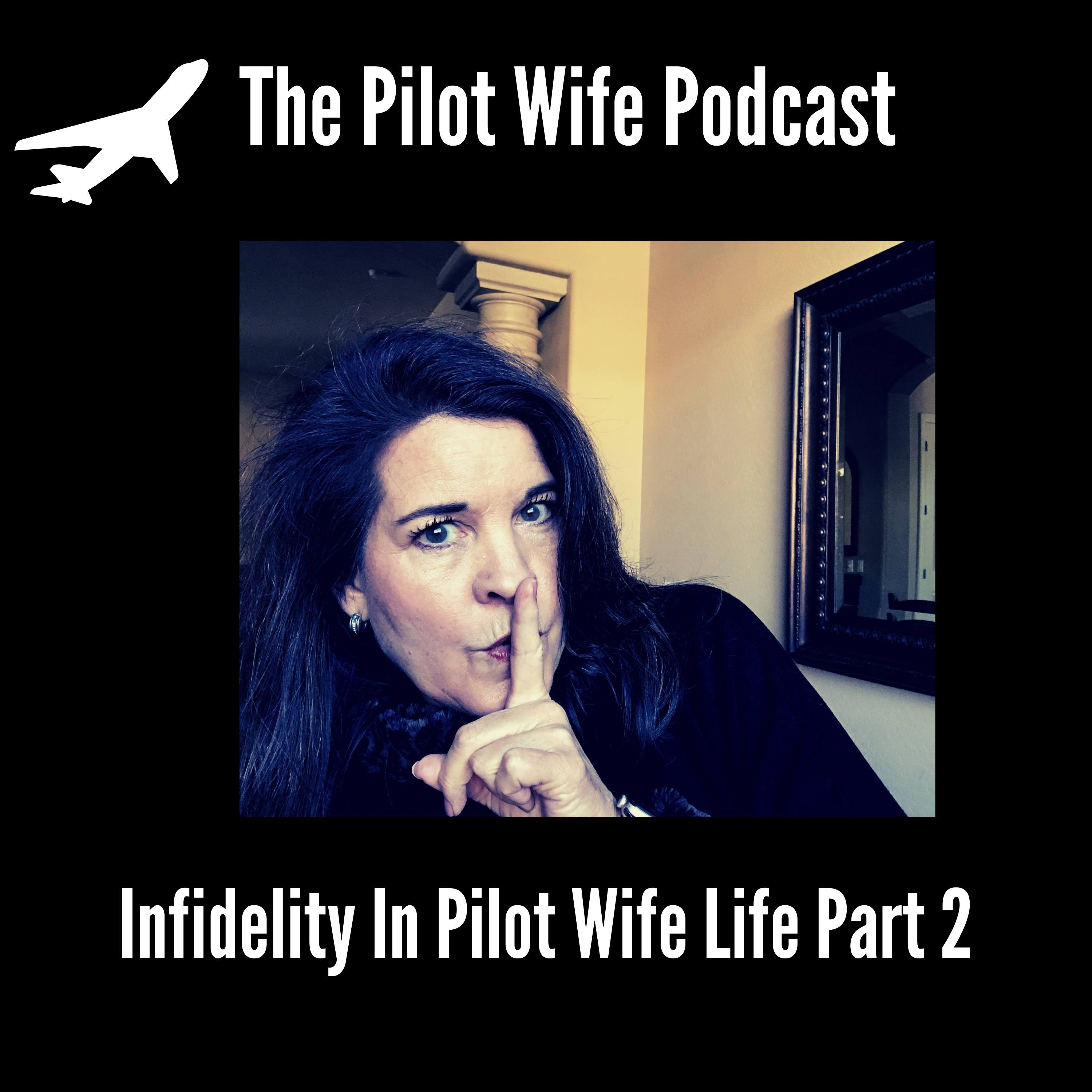 [EP26] Infidelity In Pilot Wife Life Part 2 episode artwork